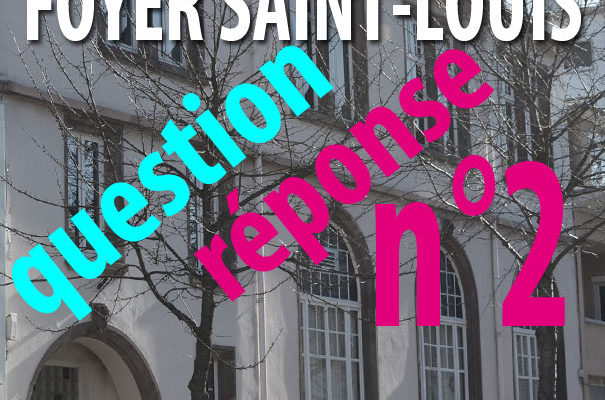 Foyer Saint-Louis – question-réponse n°2 Qui est légitime pour défendre le foyer ?