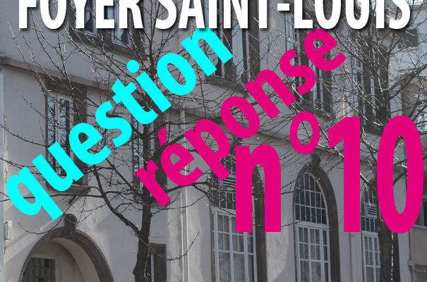 Foyer Saint-Louis – question-réponse n°10 Quid du coût des projets ?