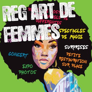 Soirée “Reg’ART de femmes” le vendredi 08 mars à l'Escale