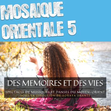 Mosaïque Orientale 5 « Des Mémoires et des Vies »