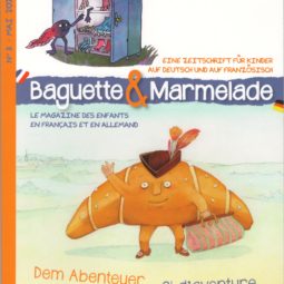 Baguette & Marmelade Le magazine franco-allemand pour les enfants N°3